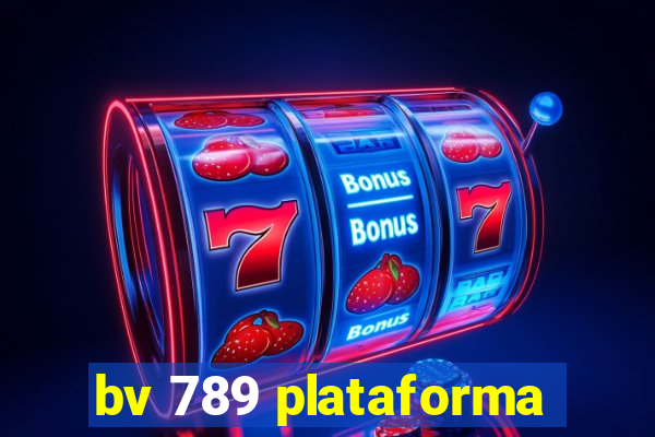 bv 789 plataforma